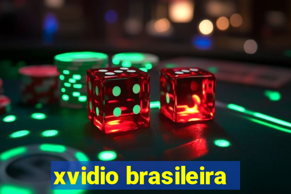 xvidio brasileira